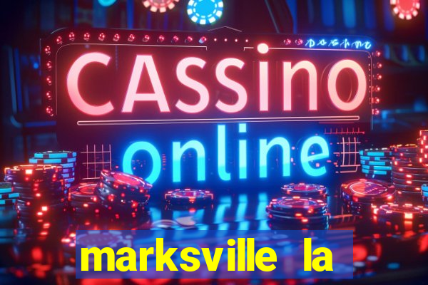 marksville la paragon casino