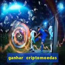 ganhar criptomoedas jogando no celular