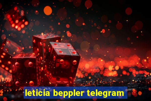 leticia beppler telegram