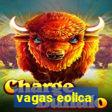 vagas eolica