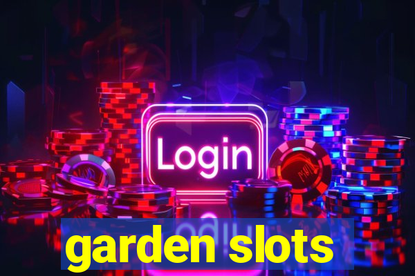 garden slots