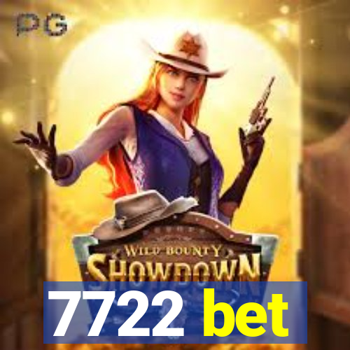 7722 bet