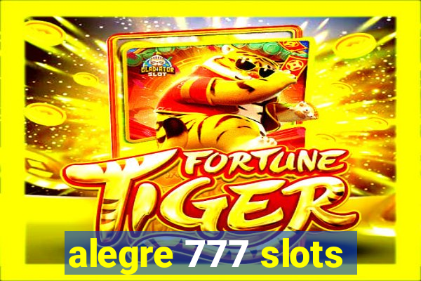 alegre 777 slots