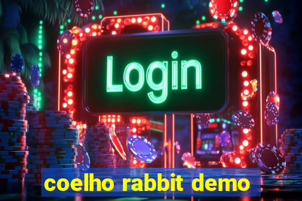 coelho rabbit demo