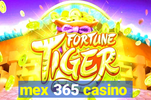 mex 365 casino