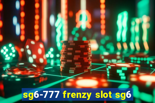 sg6-777 frenzy slot sg6