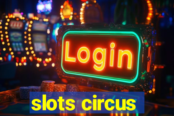 slots circus