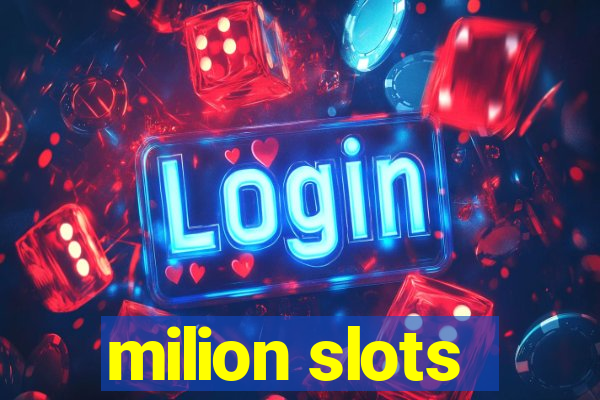 milion slots