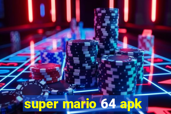 super mario 64 apk