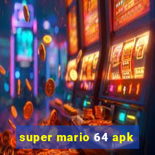 super mario 64 apk