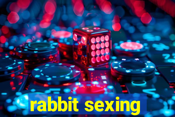 rabbit sexing