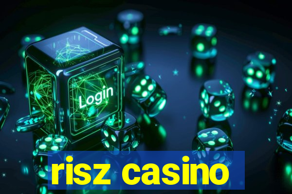 risz casino