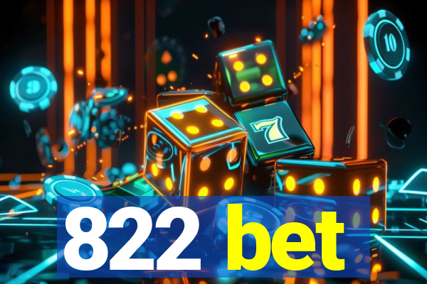 822 bet