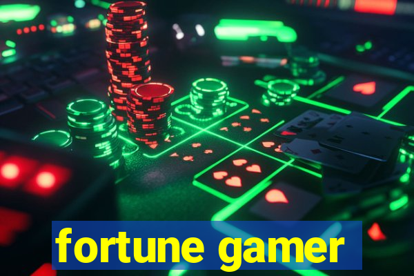 fortune gamer