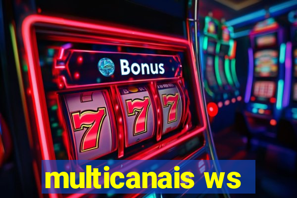 multicanais ws