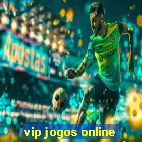 vip jogos online