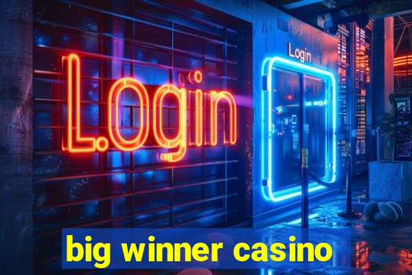 big winner casino