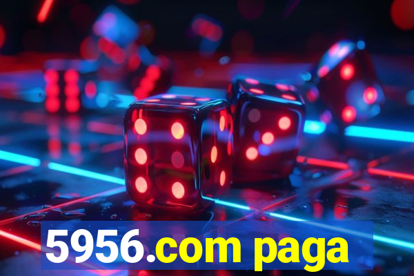 5956.com paga