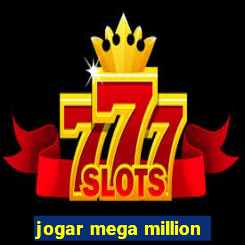 jogar mega million