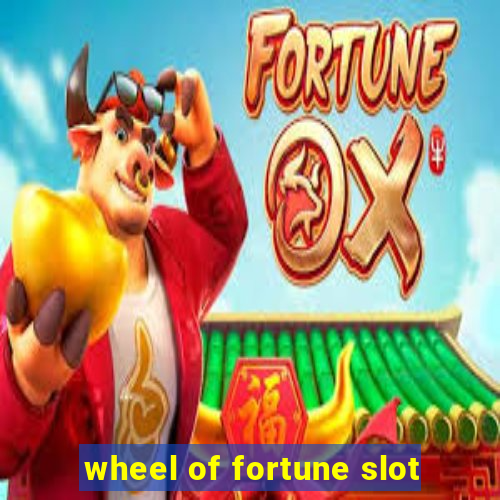 wheel of fortune slot