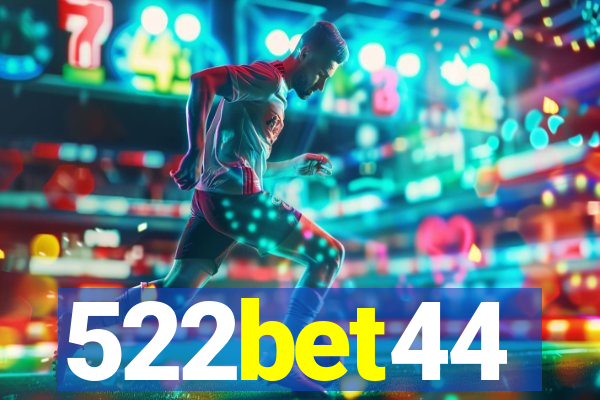 522bet44