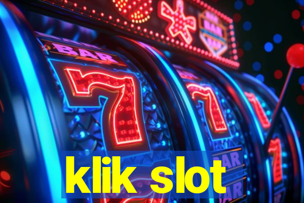 klik slot