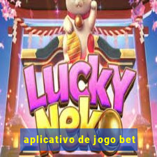 aplicativo de jogo bet