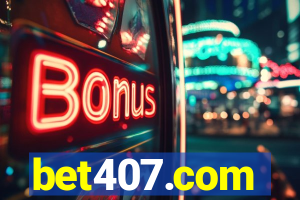 bet407.com