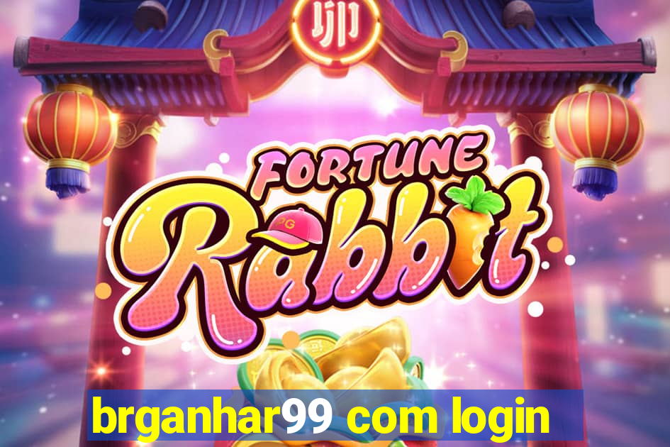 brganhar99 com login