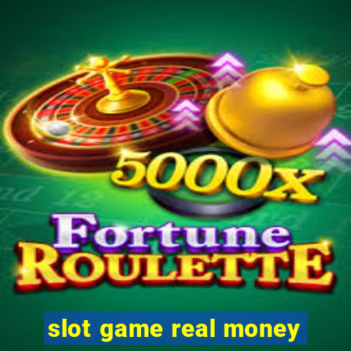 slot game real money