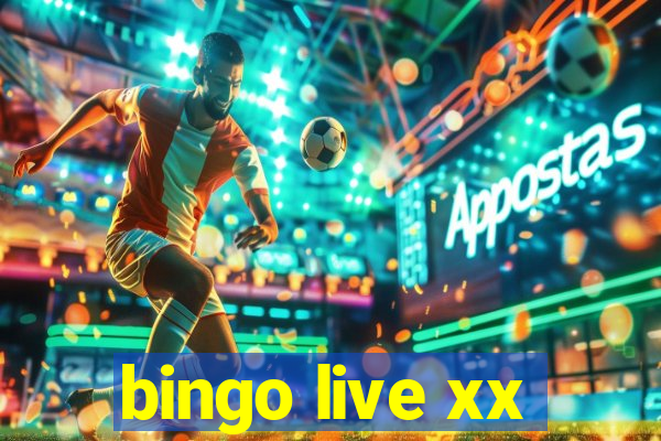 bingo live xx