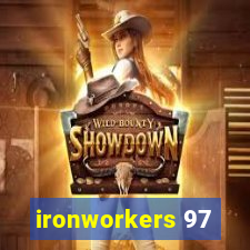 ironworkers 97