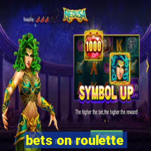 bets on roulette