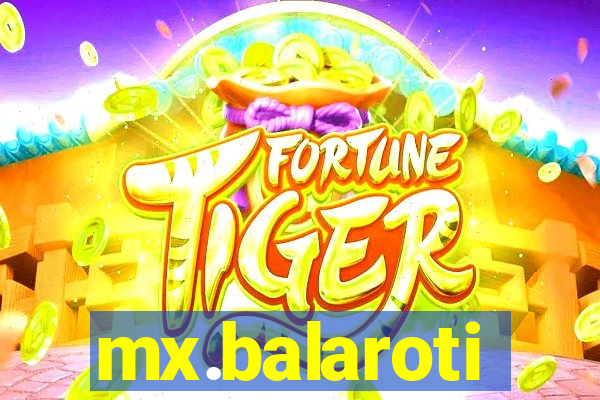 mx.balaroti