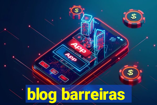 blog barreiras