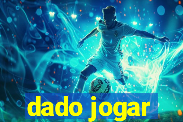 dado jogar