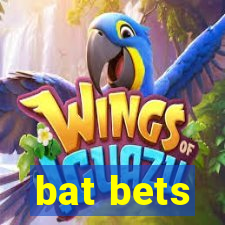 bat bets