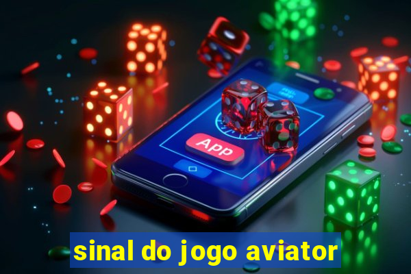 sinal do jogo aviator