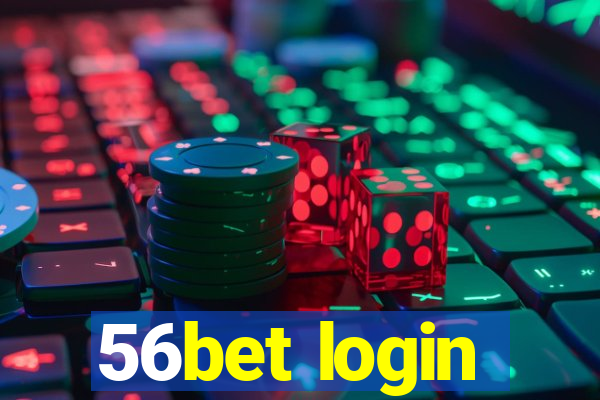 56bet login