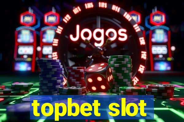 topbet slot