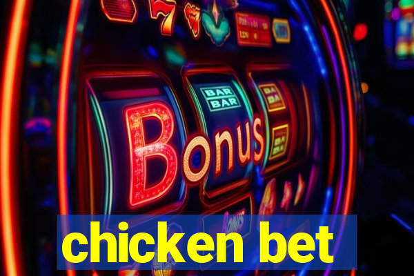 chicken bet