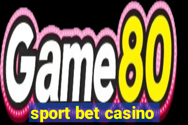 sport bet casino