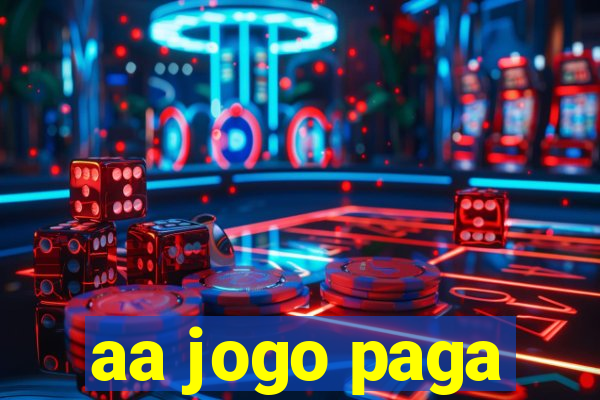 aa jogo paga