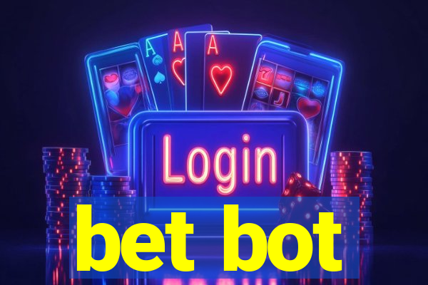 bet bot