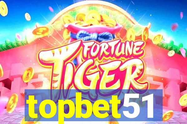 topbet51