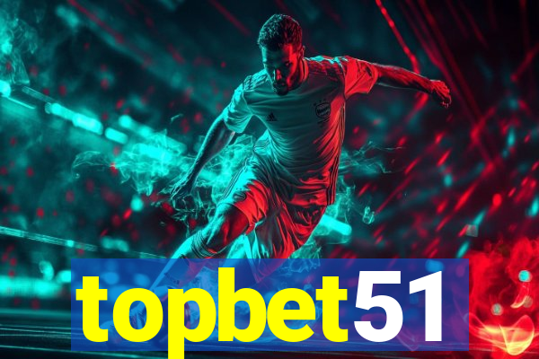 topbet51