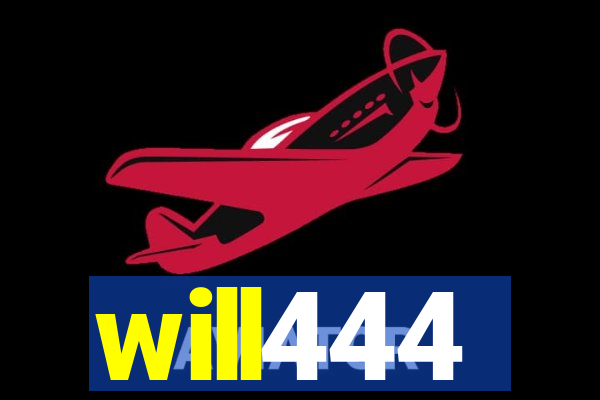 will444