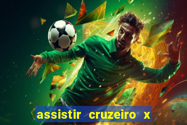 assistir cruzeiro x fluminense futemax