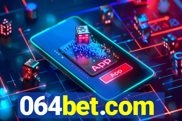 064bet.com