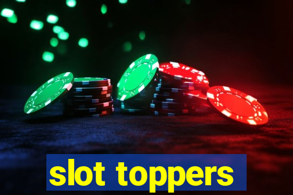 slot toppers